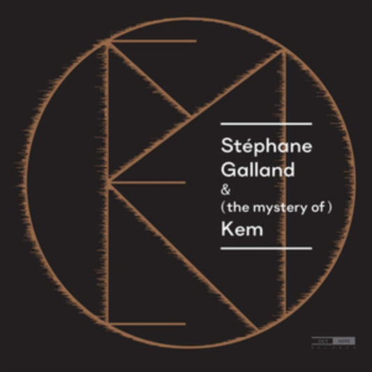 Stéphane Galland & (The Mystery Of) Kem