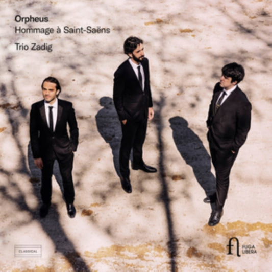 Trio Zadig: Orpheus - Hommage À Saint-Saëns