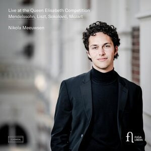 Nikola Meeuwsen: Live at the Queen Elisabeth Competition