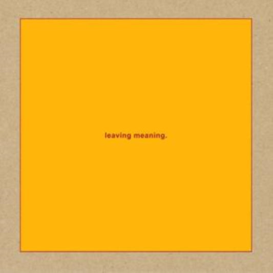 Leaving Meaning