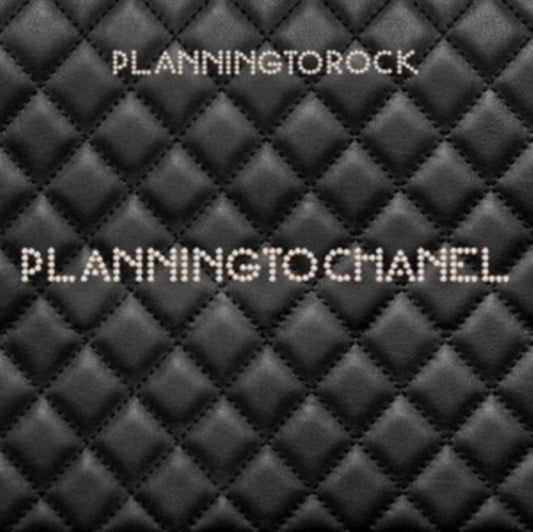 PlanningtoChanel