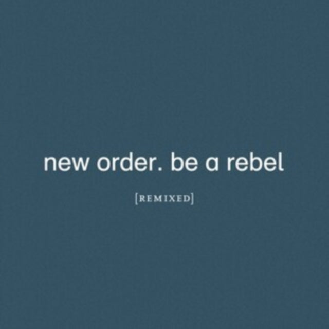 Be a Rebel Remixed