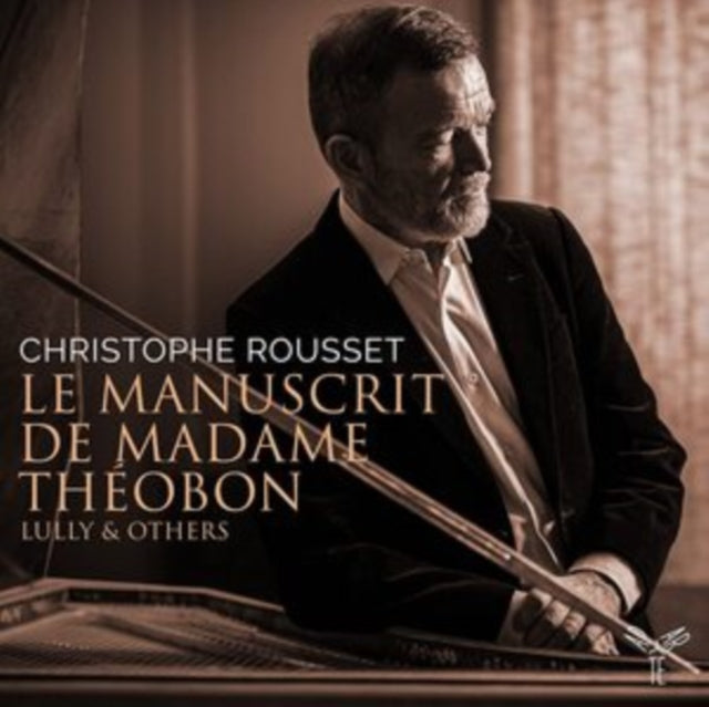 Christophe Rousset: Le Manuscrit De Madame Théobon