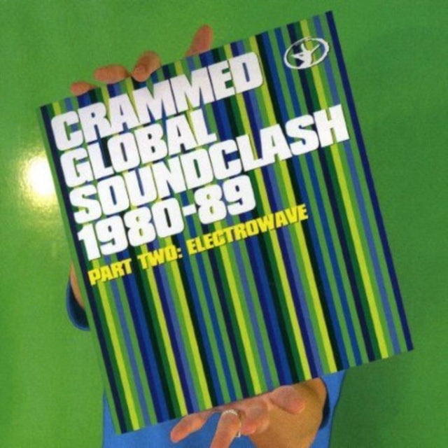 Crammed Global Soundclash: Electrowave