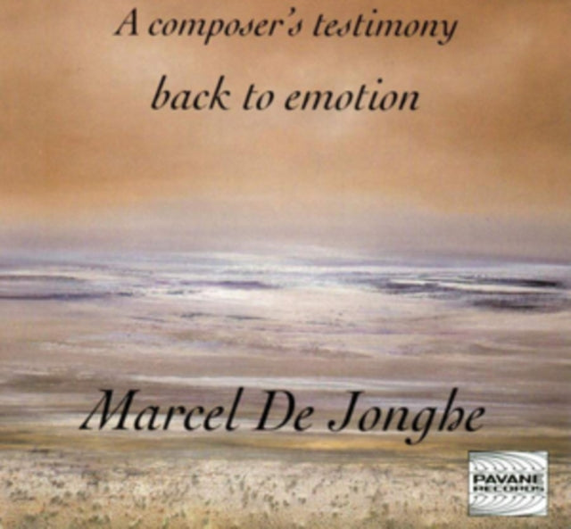 Marcel De Jonghe: A Composer's Testimony