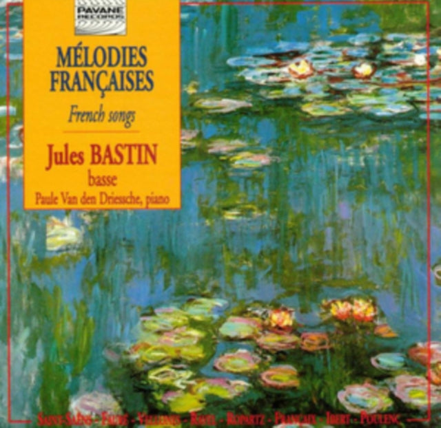 Jules Bastin: Mélodies Francaises (French Songs)