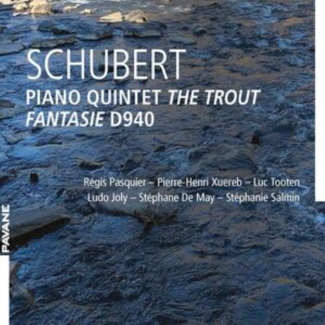 Schubert: Piano Quintet 'The Trout'/Fantasie D940