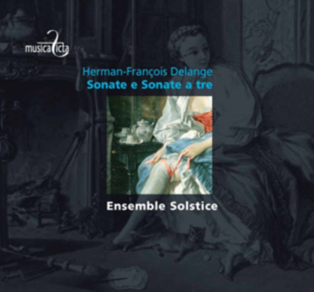 Herman-François Delange: Sonate E Sonate a Tre