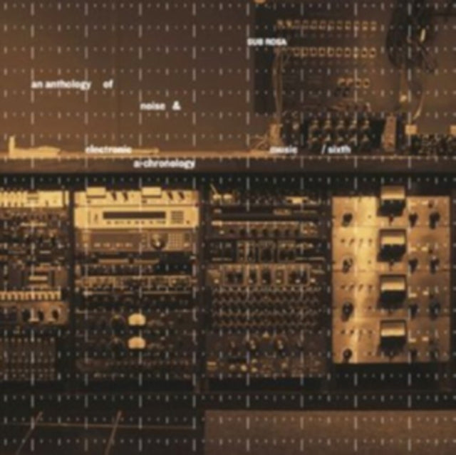 An Anthology of Noise & Electronic Music