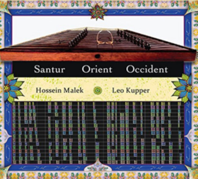 Leo Kupper & Hossein Malek: Orient/Occident