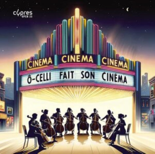 O-Celli Fait Son Cinéma