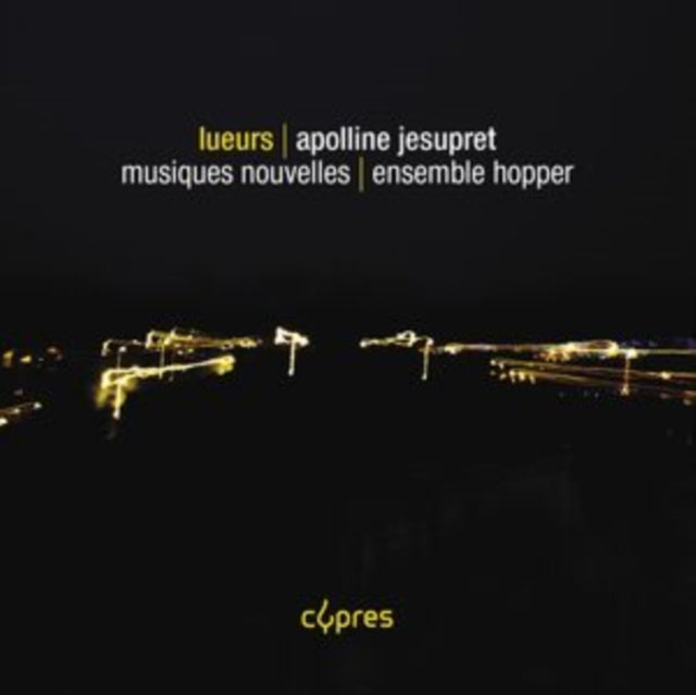 Apolline Jesupret: Lueurs