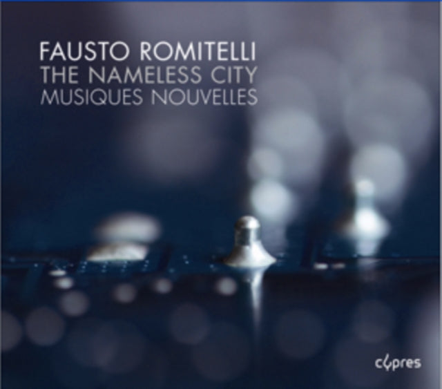 Fausto Romitelli: The Nameless City