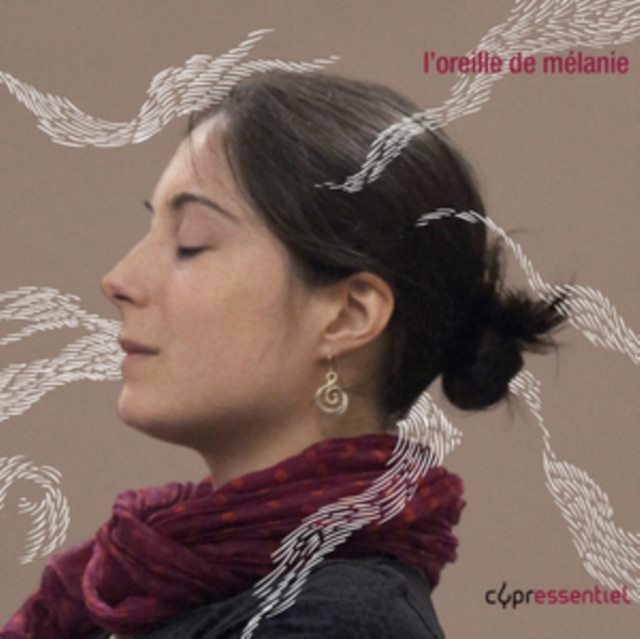 L'oreille De Mélanie