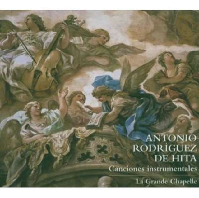 Antonio Rodriguez De Hita: Canciones Instrumentales