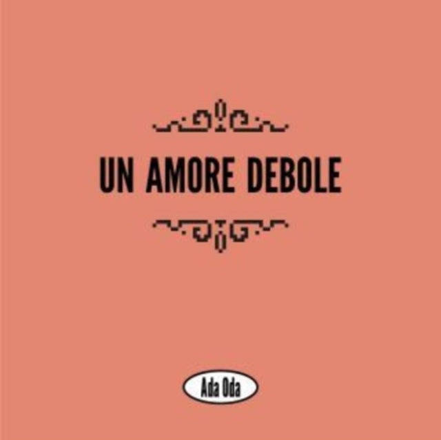 Un Amore Debole