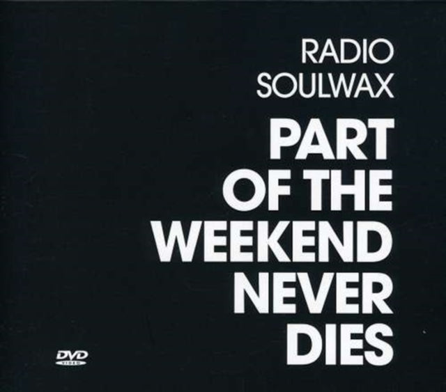 Part Of The Weekend Never Dies