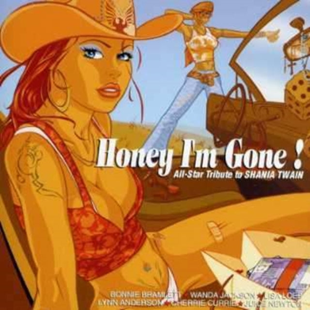 Honey I'm Gone - A Tribute to Shania Twain