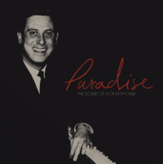 Paradise - The Sound of Ivor Raymonde