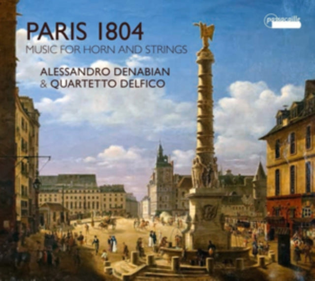 Paris 1804: Music for Horn and Strings