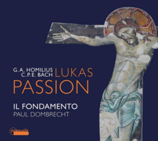 G.A. Homilius/C.P.E. Bach: Lukas Passion