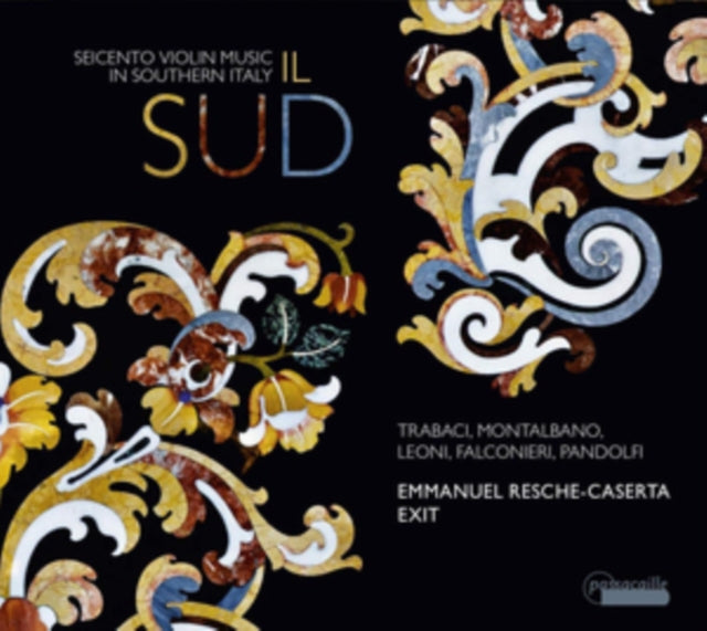 Il Sud: Seicento Violin Music in Southern Italy