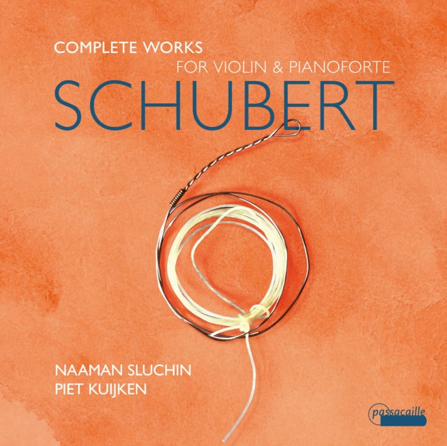 Schubert: Complete Works for Violin & Pianoforte