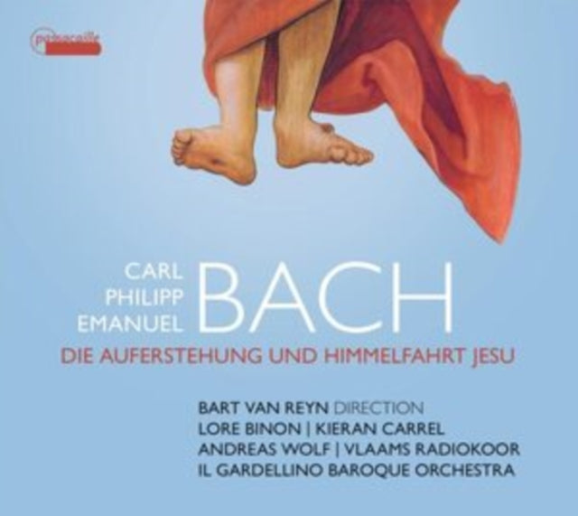 Carl Philipp Emanuel Bach: Die Auferstehung Und Himmelfahrt Jesu