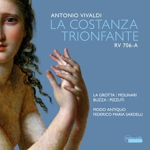 Antonio Vivaldi: La Costanza Trionfante, RV706-A