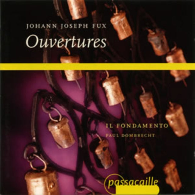 Johann Joseph Fux: Ouvertures