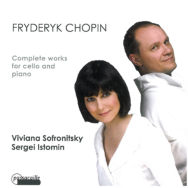 Frederic Chopin: Complete Works for Cello and Piano