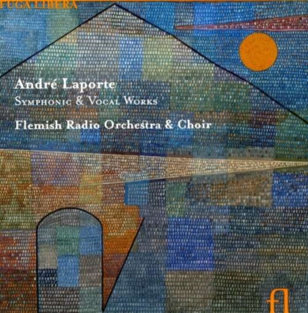Symphonic and Vocal Works (Flemish Radio Orch and Choir)