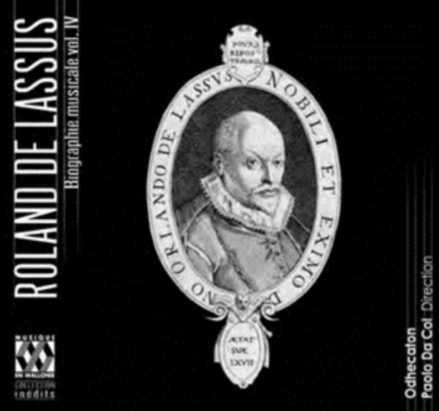 Roland De Lassus: Biographie Musicale