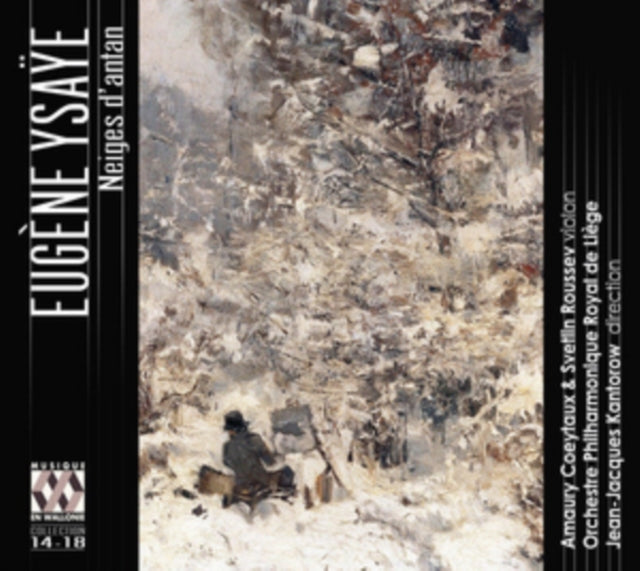 Eugène Ysaÿe: Neiges D'antan