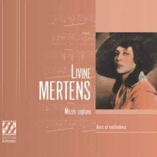 Livine Mertens: Airs Et Mélodies