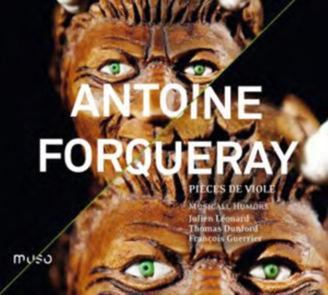 Antoine Forqueray: Pieces De Viole