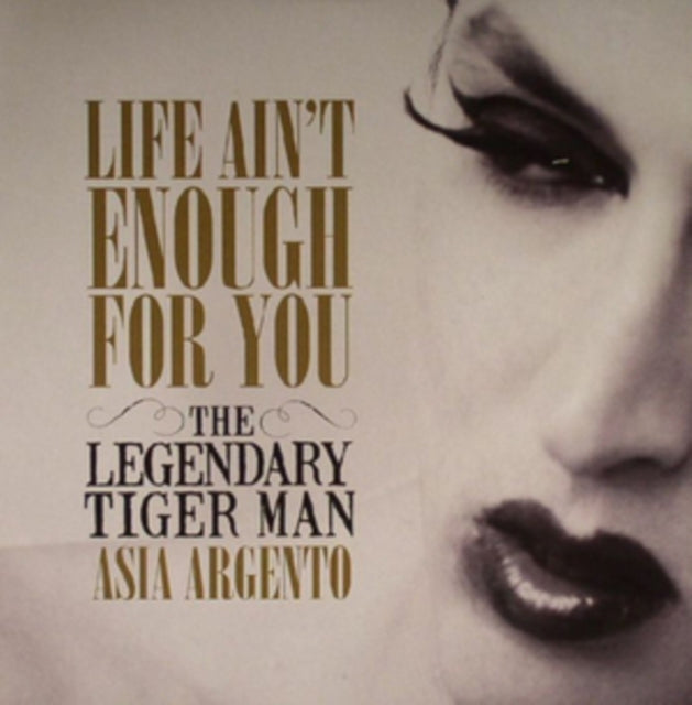 Life Ain't Enough for You