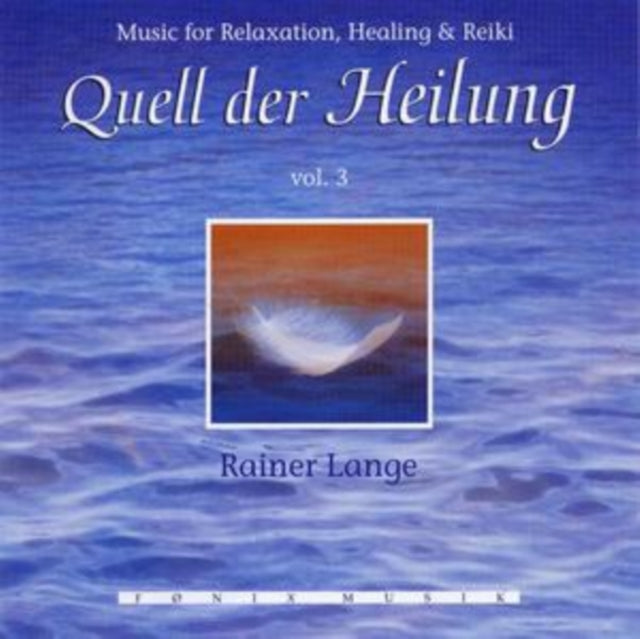 Quell Der Heilung Vol. 3