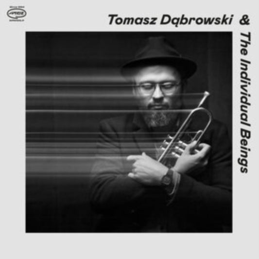 Tomasz Dabrowski & the Individual Beings