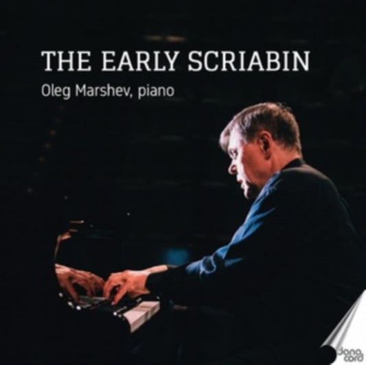 Oleg Marshev: The Early Scriabin