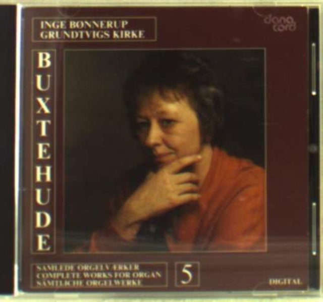 Buxtehude: Complete Works for Organ