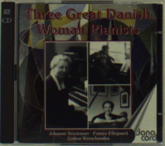 Three Great Danish Woman Pianists [danish Import]