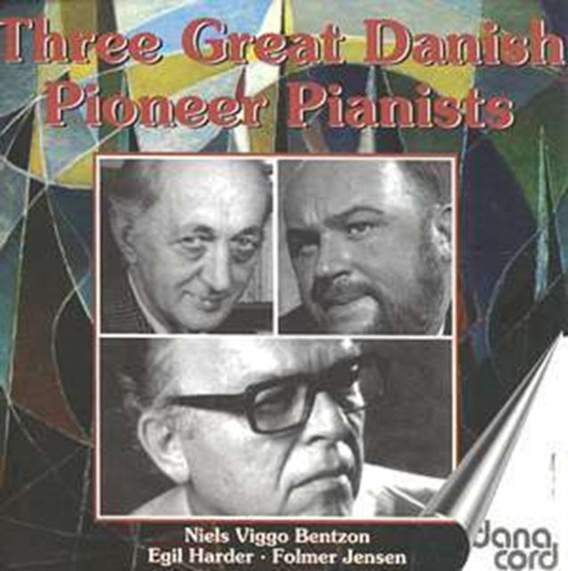 3 Great Danish Pioneer Pianists [danish Import]