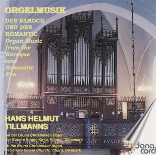 Baroque and Romantic Organ/tillmanns [danish Import]