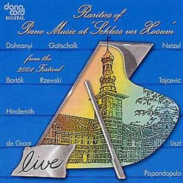 Rarities of Piano Music Husum Festival 2001 [danish Import]