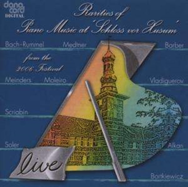 Rarities of Piano Music 2006 [danish Import]