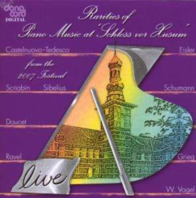 Rarities of Piano Music at 'Schloss Vor Husum'