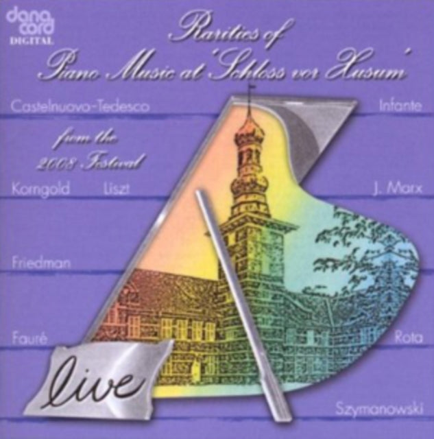 Rarities of Piano Music 2008