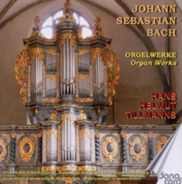 Johann Sebastian Bach: Orgelwerke