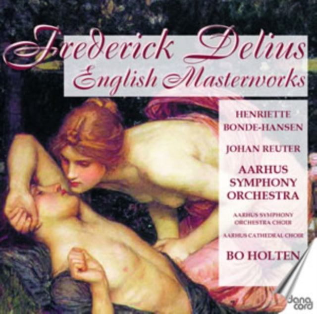 Frederick Delius: English Masterworks